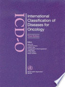 International classification of diseases for oncology : ICD-O /